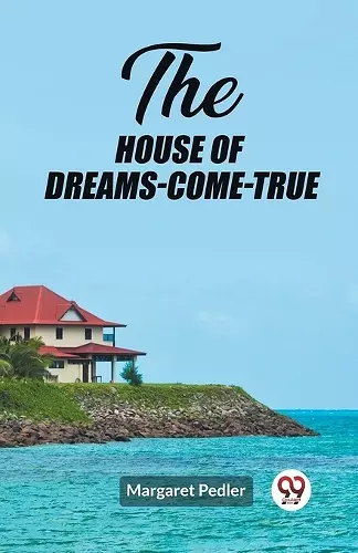 The House of Dreams-Come-True (Edition2023) cover