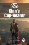 The King's Cup-Bearer (Edition2023) cover