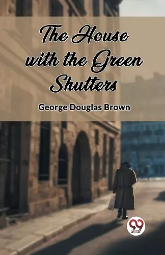 The House with the Green Shutters (Edition2023) cover