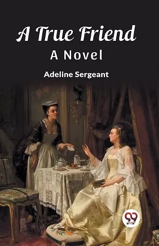 A True FriendA Novel (Edition2023) cover