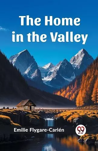 The Home in the Valley (Edition2023) cover