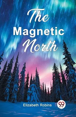 The Magnetic North (Edition2024) cover