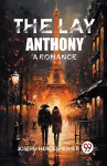 The Lay AnthonyA Romance (Edition2024) cover