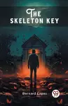 The skeleton key (Edition2024) cover
