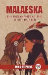 MalaeskaThe Indian Wife Of The White Hunter (Edition2024) cover