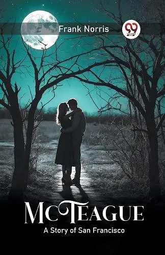 McTeagueA Story of San Francisco (Edition2024) cover