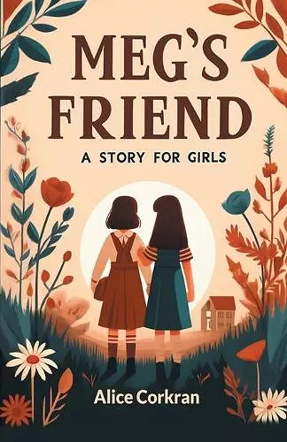 Meg's FriendA Story for Girls (Edition2024) cover