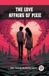The Love Affairs of Pixie (Edition2024) cover