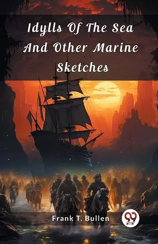 Idylls Of The Sea And Other Marine Sketches (Edition2024) cover
