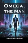Omega, the Man (Edition2024) cover