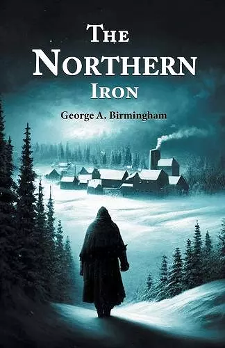 The Northern Iron (Edition2024) cover