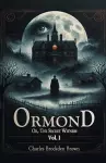 OrmondOr, The Secret Witness Vol. I (Edition2024) cover