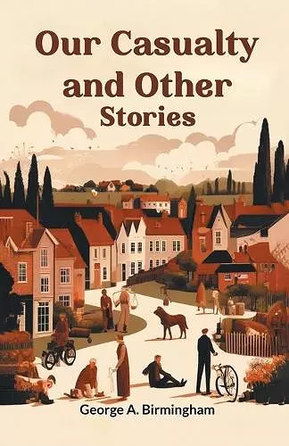 Our Casualty and Other Stories (Edition2024) cover