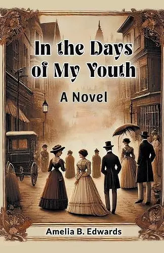 In the Days of My Youth a Novel cover