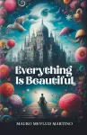 Everything Is Beautiful (Edition2024) cover