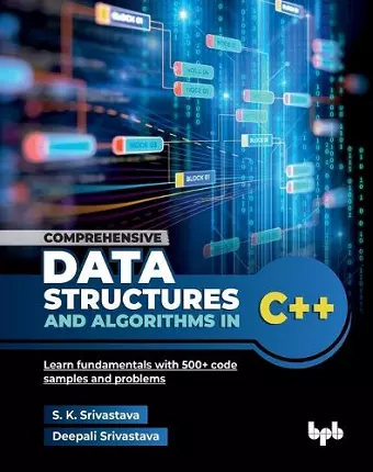 Comprehensive Data Structures and Algorithms in C++ cover