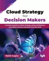 Cloud Strategy for Decision Makers cover