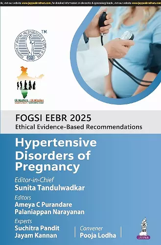 FOGSI EEBR 2025: Ethical Evidence-Based Recommendations: Hypertensive Disorders of Pregnancy cover