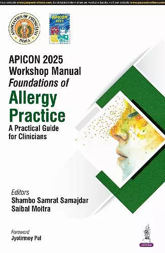 APICON 2025 Workshop Manual: Foundations of Allergy Practice cover