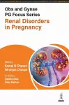Obs and Gynae PG Focus Series: Renal Disorders in Pregnancy cover