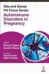 Obs and Gynae PG Focus Series: Autoimmune Disorders in Pregnancy cover