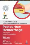 FOGSI EEBR 2025: Ethical Evidence-Based Recommendations: Postpartum Hemorrhage cover