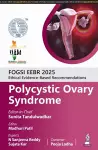 FOGSI EEBR 2025: Ethical Evidence-Based Recommendations: Polycystic Ovary Syndrome cover