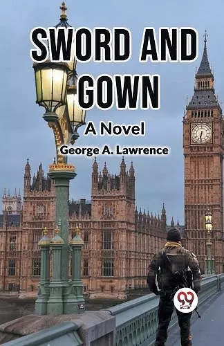 Sword and Gown a Novel cover
