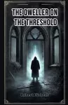 The Dweller on the Threshold (Edition2024) cover