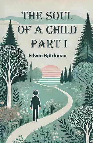 The Soul of a Child PART I (Edition2024) cover