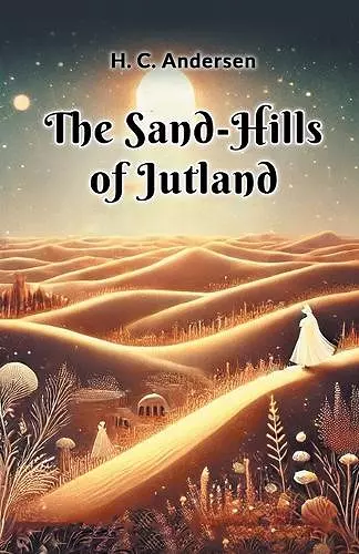 The Sand-Hills of Jutland cover