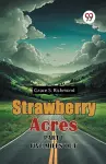 Strawberry Acres Part I Five Miles out cover