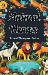 Animal Heroes (Edition2024) cover