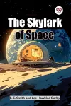 The Skylark of Space (Edition2024) cover