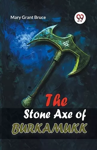 The Stone Axe of Burkamukk cover