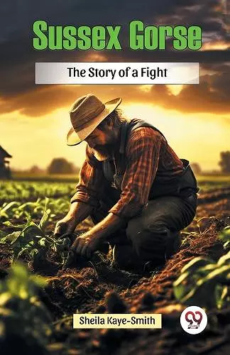 Sussex Gorse the Story of a Fight cover