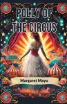 Polly of the Circus (Edition2024) cover