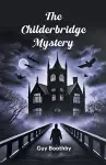 The Childerbridge Mystery cover