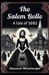 The Salem Belle a Tale of 1692 cover