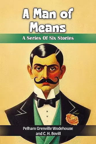 A Man of MeansA Series Of Six Stories (Edition2024) cover