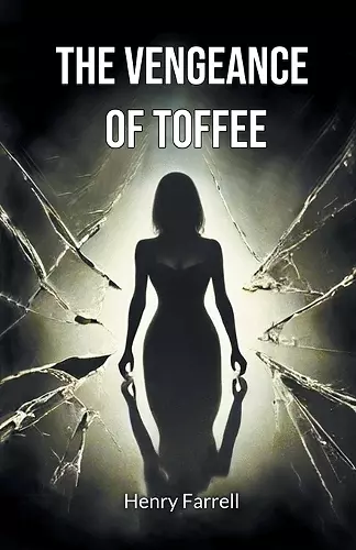 The vengeance of Toffee (Edition2024) cover