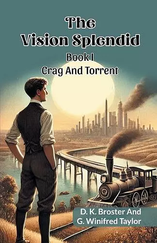 The Vision Splendid BOOK I (Edition2024) cover