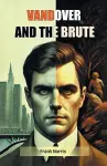 Vandover And The Brute (Edition2024) cover