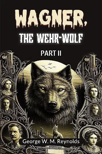Wagner, the Wehr-Wolf PART II (Edition2024) cover