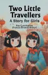 Two Little TravellersA Story for Girls (Edition2024) cover