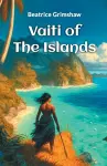 Vaiti of the Islands (Edition2024) cover