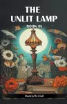 The Unlit Lamp BOOK III (Edition2024) cover