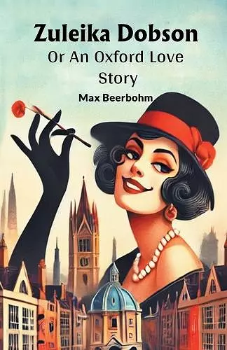 Zuleika DobsonOr An Oxford Love Story (Edition2024) cover
