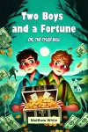Two Boys and a FortuneOr, The Tyler Will (Edition2024) cover