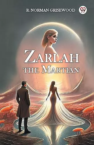 Zarlah the Martian cover